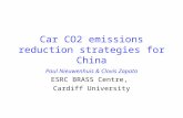 Car CO2 emissions reduction strategies for China Paul Nieuwenhuis & Clovis Zapata ESRC BRASS Centre, Cardiff University.
