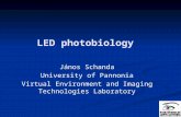 LED photobiology János Schanda University of Pannonia Virtual Environment and Imaging Technologies Laboratory.