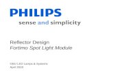 GBU LED Lamps & Systems April 2010 Reflector Design Fortimo Spot Light Module.