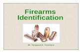 Firearms Identification Mr. Tomasevich Forensics.