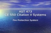 AST 473 CE 550 Citation II Systems Fire Protection System.