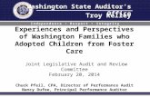 Washington State Auditors Office Troy Kelley Independence Respect Integrity Experiences and Perspectives of Washington Families who Adopted Children from.