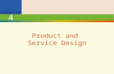 CHAPTER 4 Product and Service Design. -2 Major factors in design strategy Cost Quality Time-to-market Customer satisfaction Competitive advantage Product.
