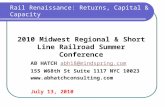 Rail Renaissance: Returns, Capital & Capacity AB HATCH abh18@mindspring.comabh18@mindspring.com 155 W68th St Suite 1117 NYC 10023 .
