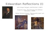 Edwardian Reflections (I) John Singer Sargent, Self-Portrait I (1907) Augustus John, The Portrait of Sir William Nicholson, (1909) Walter Richard Sickert,