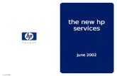 © 2002 hp services the new hp services June 2002.