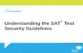 Understanding the SAT ® Test Security Guidelines.