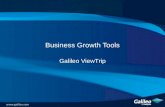 Business Growth Tools Galileo ViewTrip. What is Galileo ViewTrip? A web-based itinerary tool which enables travellers to view, print and email itineraries,