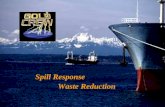 Spill Response Waste Reduction. Gold Crew Gold Crew with the following capabilities: Spill Cleanup – Concentrated Type II Water based Oil Spill Dispersant.