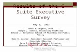 Results of the C-Suite Executive Survey James W. Hughes, Dean Joseph J. Seneca, University Professor Edward J. Bloustein School of Planning and Public.