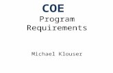 COE Program Requirements Michael Klouser. COE Program Requirements Is The Self Study!!!!!!