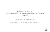 Pulse-ox to Policy: The Story Behind Screening Newborns for Heart Defects Natasha Bonhomme Babys First Test, Genetic Alliance
