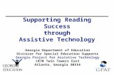 Georgia Department of Education Division for Special Education Supports Georgia Project for Assistive Technology 1870 Twin Towers East Atlanta, Georgia.