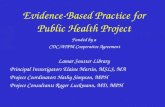 Evidence-Based Practice for Public Health Project Funded by a CDC/ATPM Cooperative Agreement Lamar Soutter Library Principal Investigator: Elaine Martin,