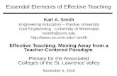 Essential Elements of Effective Teaching Karl A. Smith Engineering Education – Purdue University Civil Engineering - University of Minnesota ksmith@umn.edu.