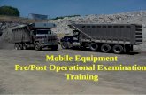 Mobile Equipment Pre/Post Operational Examination Training.