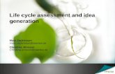 Life cycle assessment and idea generation mats.zackrisson@swerea.se Mats Zackrisson Christina Jönsson Christina.jonsson@swerea.se.