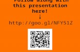 Http://goo.gl/NFY51Z Follow along with this presentation here!