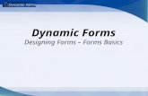 Dynamic Forms Designing Forms – Forms Basics. Custom Logout/Timeout Clients now have the option to redirect the user to the url of their choice on logout.
