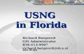 USNG in Florida Richard Butgereit GIS Administrator 850-413-9907 richard.butgereit@dca.state.fl.us.