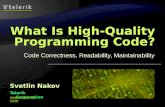Code Correctness, Readability, Maintainability Svetlin Nakov Telerik Corporation .