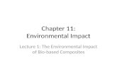 Chapter 11: Environmental Impact Lecture 1: The Environmental Impact of Bio-based Composites.