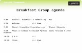 Control Framework Breakfast Group agenda 9:00Arrival, Breakfast & networkingAll 9:20 WelcomeAli Dove 9:25Direct Reporting DemonstrationSharmi Bakrania.