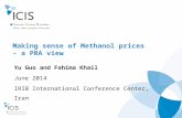Www.icis.com Making sense of Methanol prices - a PRA view Yu Guo and Fahima Khail June 2014 IRIB International Conference Center, Iran.