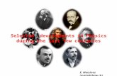 Selected developments in Physics during the last few centuries E. Matsinos (mato@zhaw.ch)