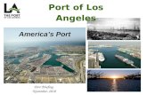 America’s Port Port Briefing November, 2010 Port of Los Angeles.