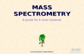 MASS SPECTROMETRY A guide for A level students KNOCKHARDY PUBLISHING 2008 SPECIFICATIONS.