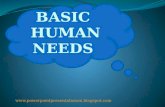 BASIC HUMAN NEEDS .