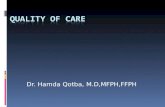 Dr. Hamda Qotba, M.D,MFPH,FFPH. Quality Carrying out interventions correctly according to pre-established standards and procedures, with an aim of satisfying.
