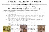 1 From “Humanizing the City” to “Exercising Rights to the City" Tools to present research results to local authorities: 1.Observatories / Unesco Chairs.