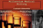 Millennium Medical Billing Millennium Medical Billing Benefits Program: A win/win relationship West Coast Headquarters 5649 Mistridge Dr Unit #1 Rancho.