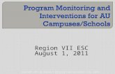 Region VII ESC August 1, 2011 Copyright 2011 by Region 7 Education Service Center. All rights reserved.