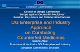 DG Enterprise and Industry Approach on Combating Counterfeit Medicines Council of Europe Conference “Europe against Counterfeit Medicines” Session: Key.