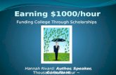 Funding College Through Scholarships Thousand Dollar Hour ~  Hannah Rivard: Author, Speaker, Consultant.