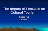 The Impact of Festivals on Cultural Tourism Razaq Raj Lecture 3.