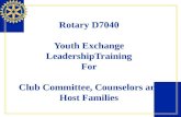 Rotary D7040 Youth Exchange LeadershipTraining For Club Committee, Counselors and Host Families.