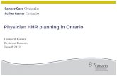 Physician HHR planning in Ontario Leonard Kaizer Resident Rounds June 8.2012.