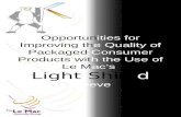1 Opportunities for Improving the Quality of Packaged Consumer Products with the Use of Le Mac’s Light Shield Sleeve.