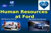 1 Human Resources at Ford 2004 Wheels Car of the Year 2002 Wheels Car of the Year No Boundaries.