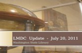LMDC Update - July 20, 2011 Washington State Library.