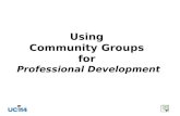 Using Community Groups for Professional Development.