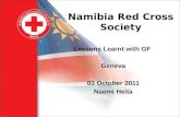 Namibia Red Cross Society Lessons Learnt with GF Geneva 03 October 2011 Naemi Heita.