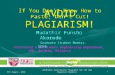 AVOID PLAGIARISM! 2010/2011 Orientation Programme for the New Nigerian Students1 Mudathir Funsho Akorede Mudathir Funsho Akorede Graduate Student Member,
