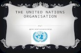 THE UNITED NATIONS ORGANISATION Aims and organization.