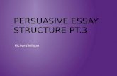 PERSUASIVE ESSAY STRUCTURE PT.3 Richard Wilson. FREE-WRITING.