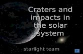 Craters and impacts in the solar system starlight team.